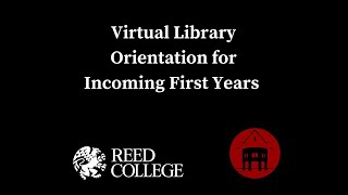 Virtual Library Orientation for Incoming First Years