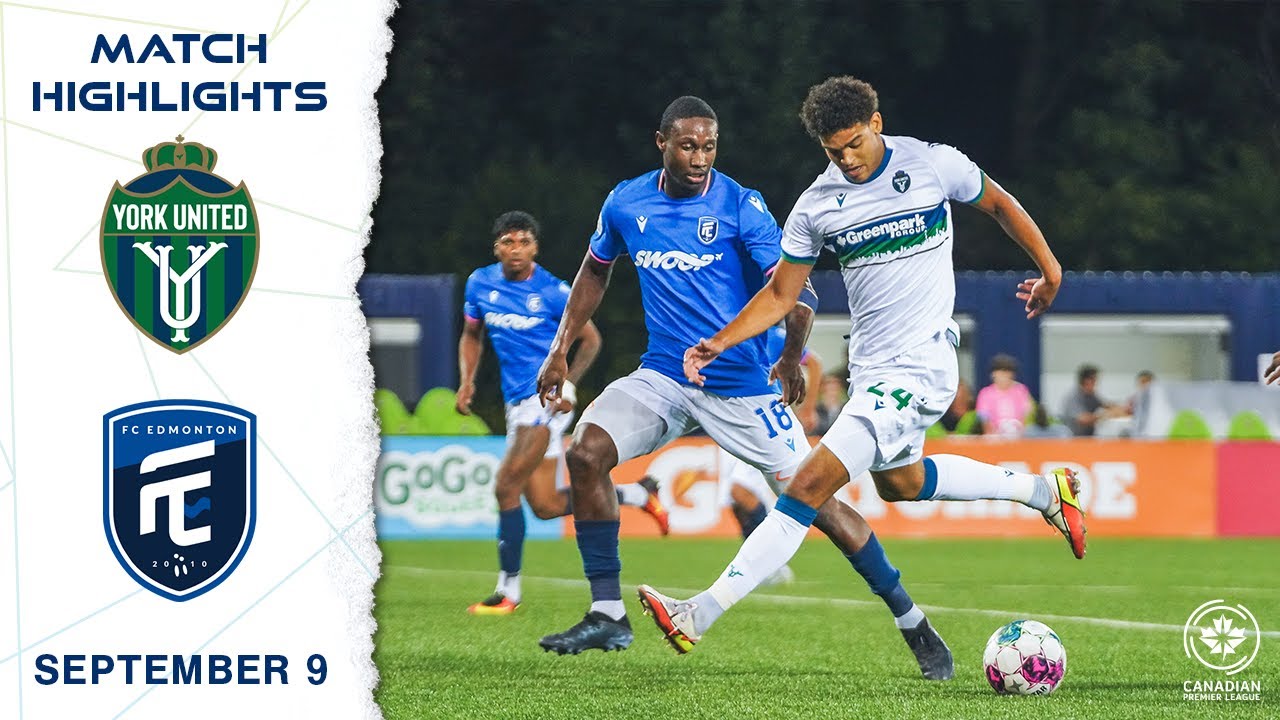 HIGHLIGHTS York United FC vs. FC Edmonton (September 9th, 2022) YouTube