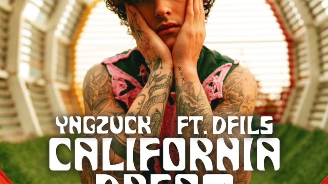 YNG Zuck - California Dream ft. Dfils (Official Audio)
