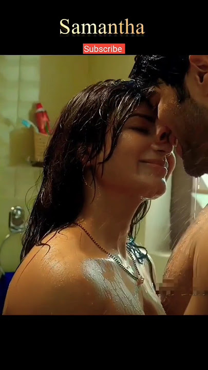 Samantha Ruth Prabhu Sex scenes #shorts #shortvideo #viral #youtubeshorts #shortsvideo