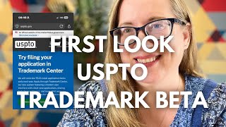 First Look Walkthrough USPTO New Trademark Application System