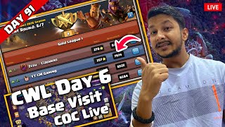 Day 91 🔥 COC Live | TH9-TH18 Attack | Base Visit Live | CWL Day 6 | Medal Event Live
