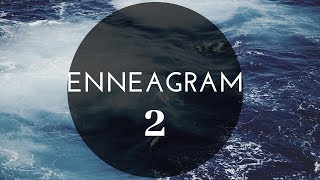 Enneagram 2 (at their best and their worst)