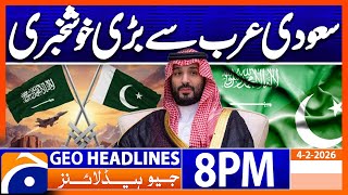 Big News From Saudi Arabia - Mbs Headlines Geo News 8 Pm 4Th Feb 2026