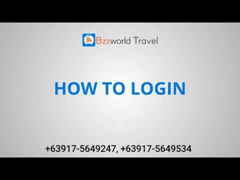 BzzWorld Travel - How to Log In (+63917-5649247, +63917-5649534)