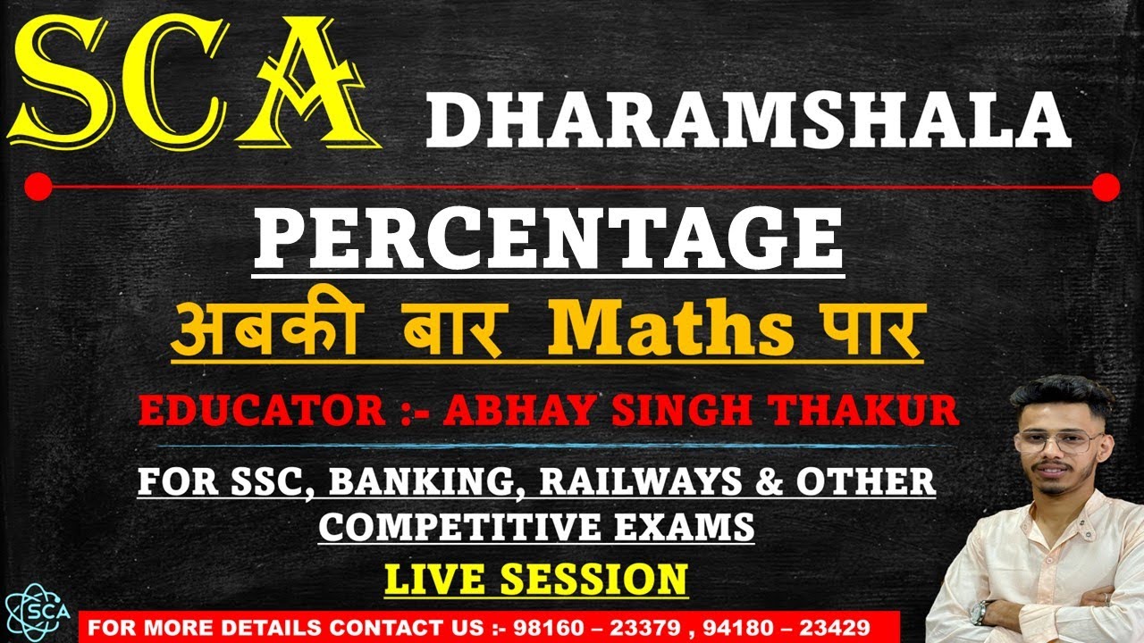 MATHS LIVE SESSION (PERCENTAGE) (SPECIAL LECTURE ) BY ABHAY SINGH ...