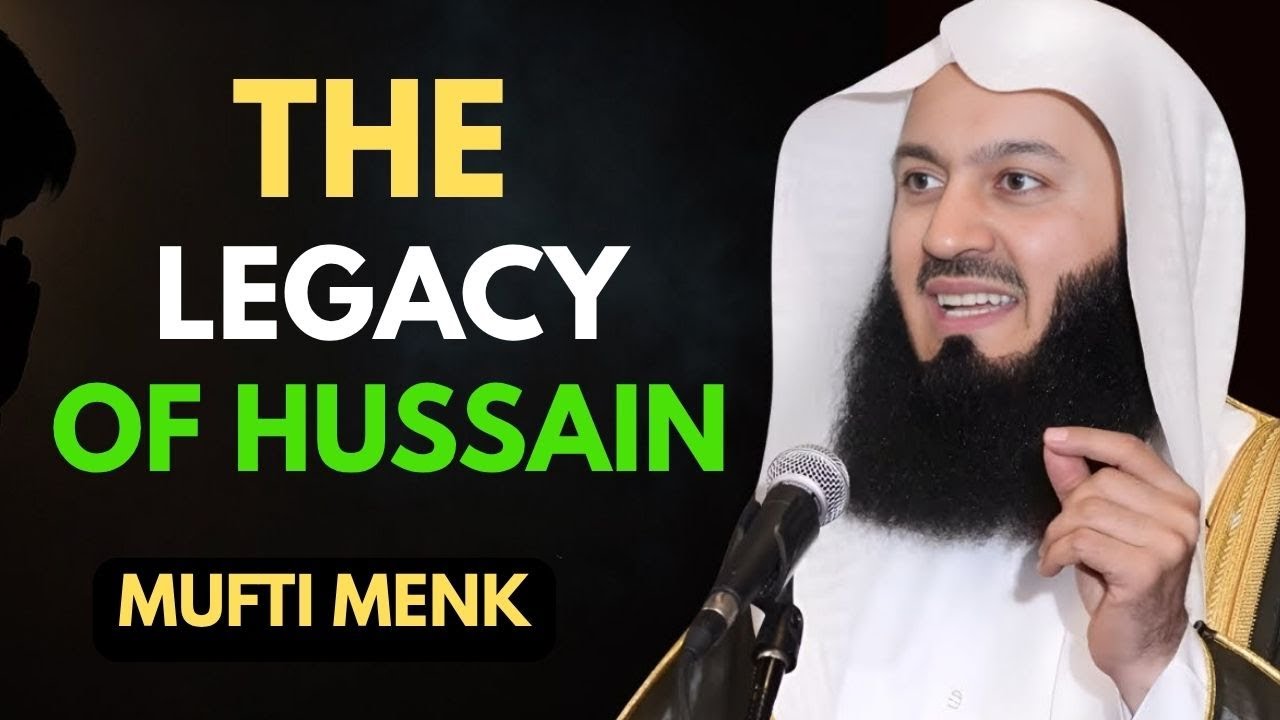 They Stood for Truth | The Martyrdom of Hussain (R.A.) – Karbala: A Timeless Lesson | Mufti Menk