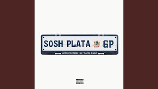 Sosh Plata (feat. 25K & Thapelo Ghutra) (Remix)