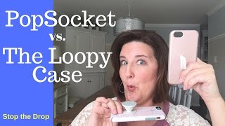 PopSocket Vs. The Loopy Case