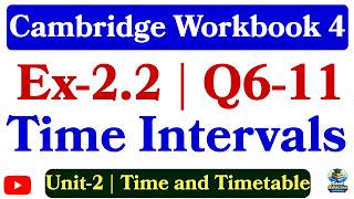 Cambridge Maths Work Book 4 | Time & Timetables | Ex 2.2 Q6–11 screenshot 2