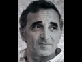 Charles Aznavour  -  Ho Vissuto  ( J&#39; Ai Veçu )