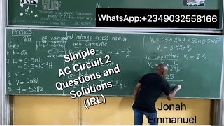 Simple AC Circuit 2: Sample Questions and Solutions. #excellenceacademy #jonahemmanuel