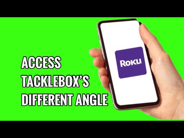 How to Access Tacklebox's Different Angle on ROKU TV - YouTube