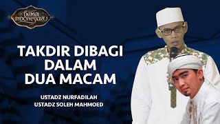 Download lagu Takdir Dibagi Dalam Dua Macam | Damai Indonesiaku