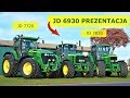 John Deere 6930 i Jego Starsi Bracia - Rolnik Szuka Traktora (Szczegółowa Prezentacja) ||63 4K