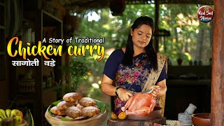 Saagoti Vadey | Traditional Chicken Curry  | Cooking in Village Kitchen | Red Soil Stories