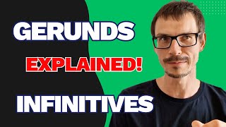 Gerunds and Infinitives: When Meaning Changes - FULL TUTORIAL