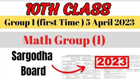 Today 10th class Math Sargodha board Morning paper 2023 | class 10 Math today paper