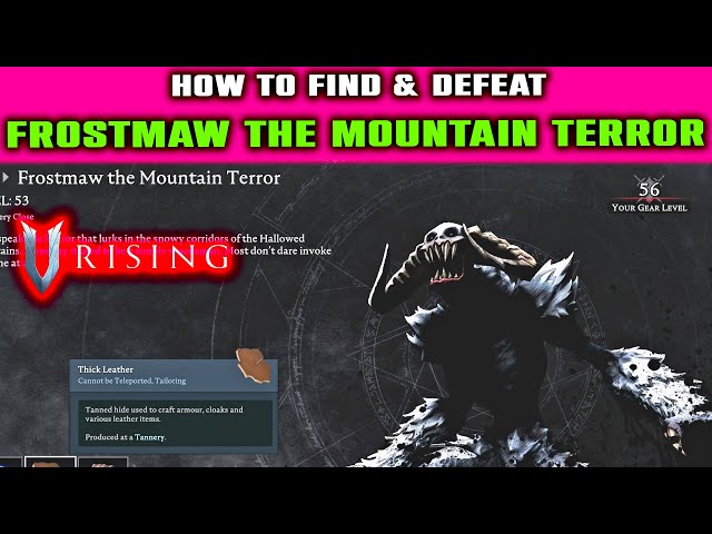 V Rising: How to Find & Defeat FROSTMAW THE MOUNTAIN TERROR BOSS