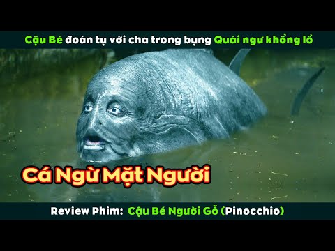 #1 [Review Phim] Ông Lão Thợ Mộc Đẽo Khúc Gỗ Thành 1 Cậu Bé Có Linh Hồn Người | Pinocchio Mới Nhất