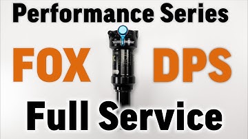 2020 Fox Float DPS Performance Series FULL service guide for beginners. Damper, Air can, Dials/knobs