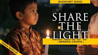 Inspirational Buddhist Song 🕯️ SHARE THE LIGHT | for International Buddhist Day & Vesak 2026 #vesak