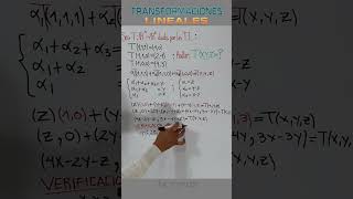 Como Hallar la Transformación Lineal (Parte 3/3)