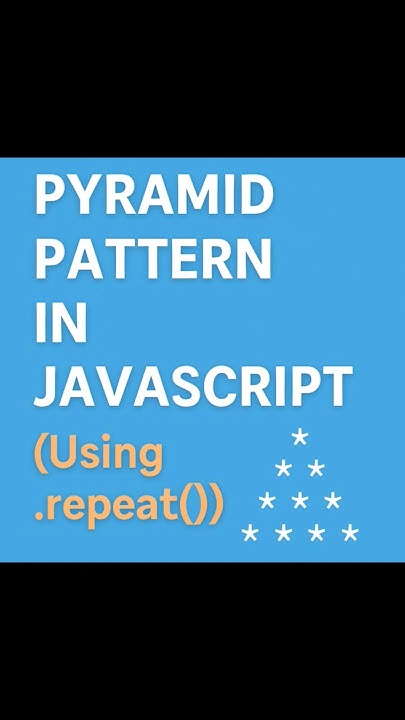 Pyramid Star Pattern in JavaScript|| Easy with .repeat()#shortsfeed # ...