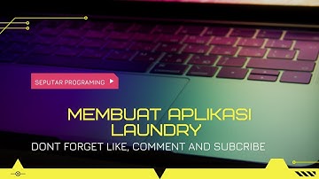 Membuat Aplikasi Laundry dengan Netbeans