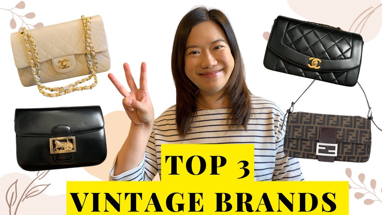 Top 3 Vintage Brands | Vintage Bags | Chanel Celine Fendi