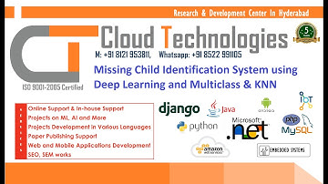 Missing Child Identification System using Deep Learning  | IEEE Python Projects Hyderabad | Ameerpet