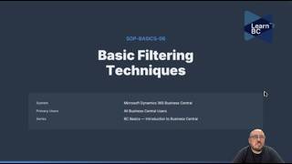 Basic Filtering Techniques in Microsoft Dynamics 365 Business Central | SOP-BASICS-06