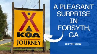 Everything You Need to Know About Forsyth KOA Journey in Forsyth, GA: RV Park Review