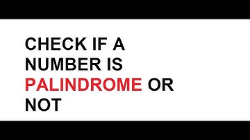 C Programming | To check if a number is Palindrome or not.
