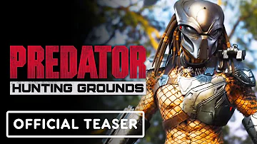 Predator: Hunting Grounds - Official Teaser Trailer