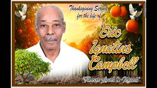Eric Ignatius Campbell - Thanksgiving Service