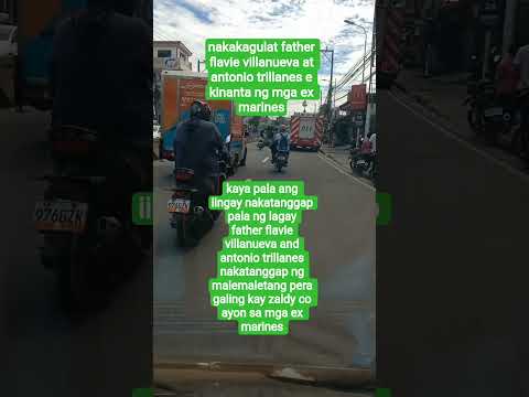 father  villanueva and antonio trillanes nakatanggap ng malemaletang pera ayon sa mga ex marines