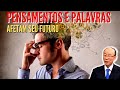 David Paul Yonggi Cho - PENSAMENTOS E PALAVRAS FALADAS AFETAM SEU FUTURO - (Em Português)