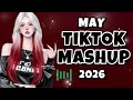 TIKTOK MASHUP MAY 2026 🇵🇭 Best Viral Filipino Dance Trends