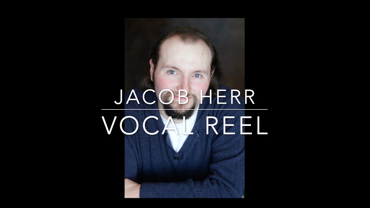 Jacob Herr (VOCAL REEL)