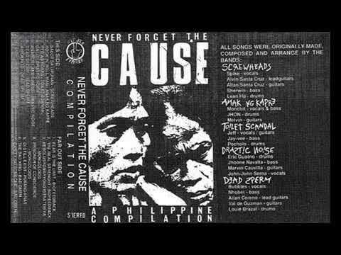 Never Forget The Cause (A Philippine Compilation) artwork