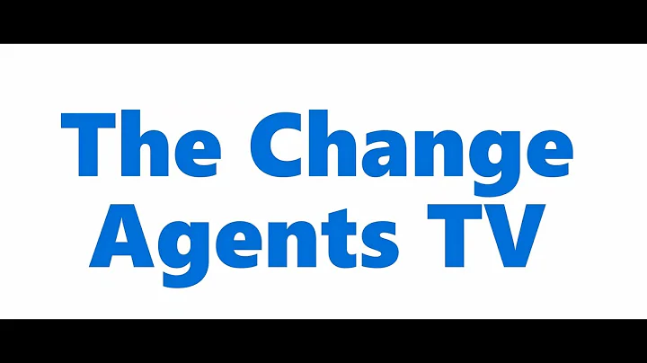 The Change Agents TV - Short Trailer