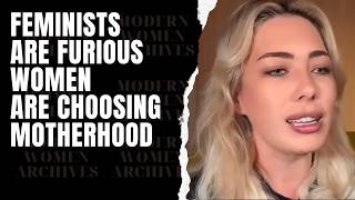 Feminists Are FURIOUS Women Are Choosing Motherhood