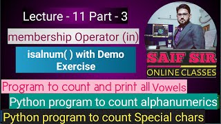 Python Program to count VOWELs, AlphaNumerics & Special char| Lec-11 Part-3