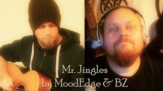 Mr. Jingles by MoodEdge & BZ (2016, reuploaded in 2021.)
