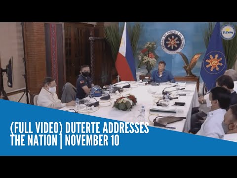 (FULL VIDEO) Duterte addresses the Nation | November 10