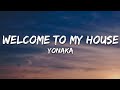Yonaka  welcome to my house lyrics