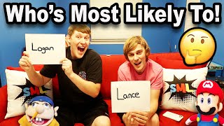 SML Who's Most Likely To?!?! | Lance or Logan? | Wealth