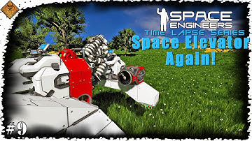 Making A Hover Bike! Space Engineers Time Lapse Series: Space Elevator Again - EP9