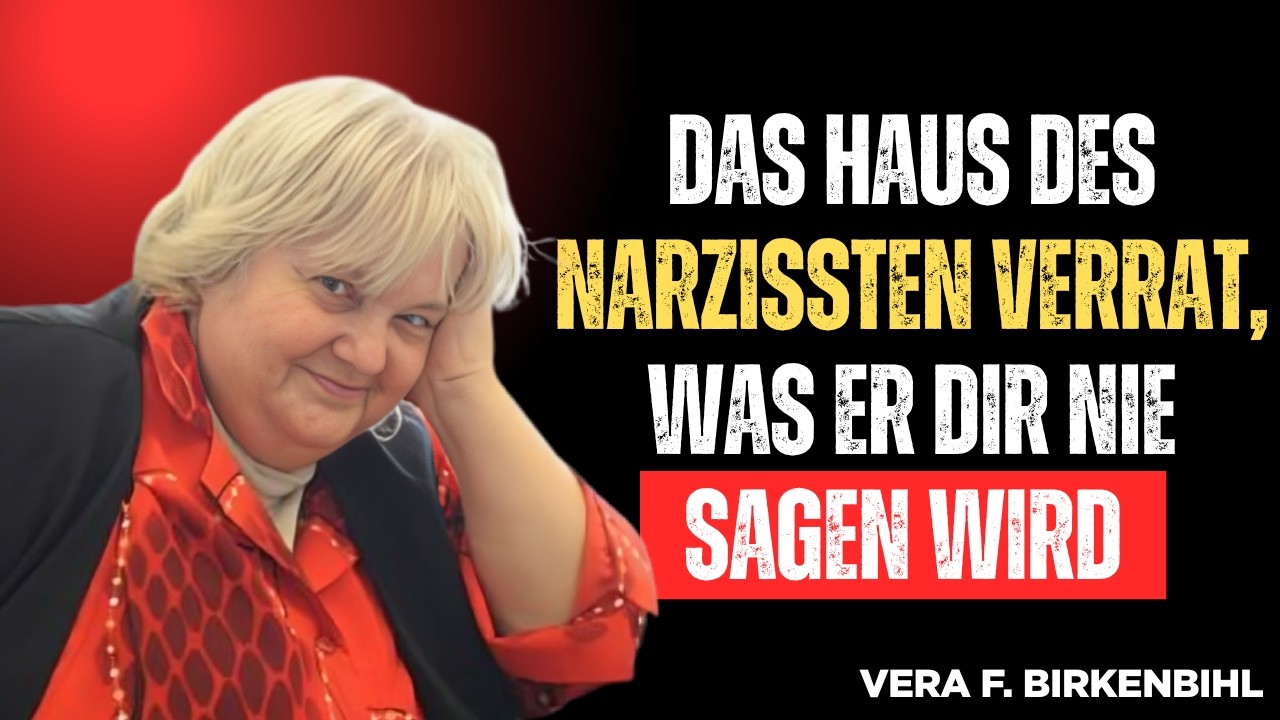 🏠 Dunkle Dinge im Haus des Narzissten, die seine Psyche offenbaren | Vera F. Birkenbihl
